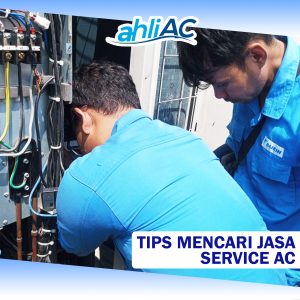 Tips Mencari Jasa Service AC