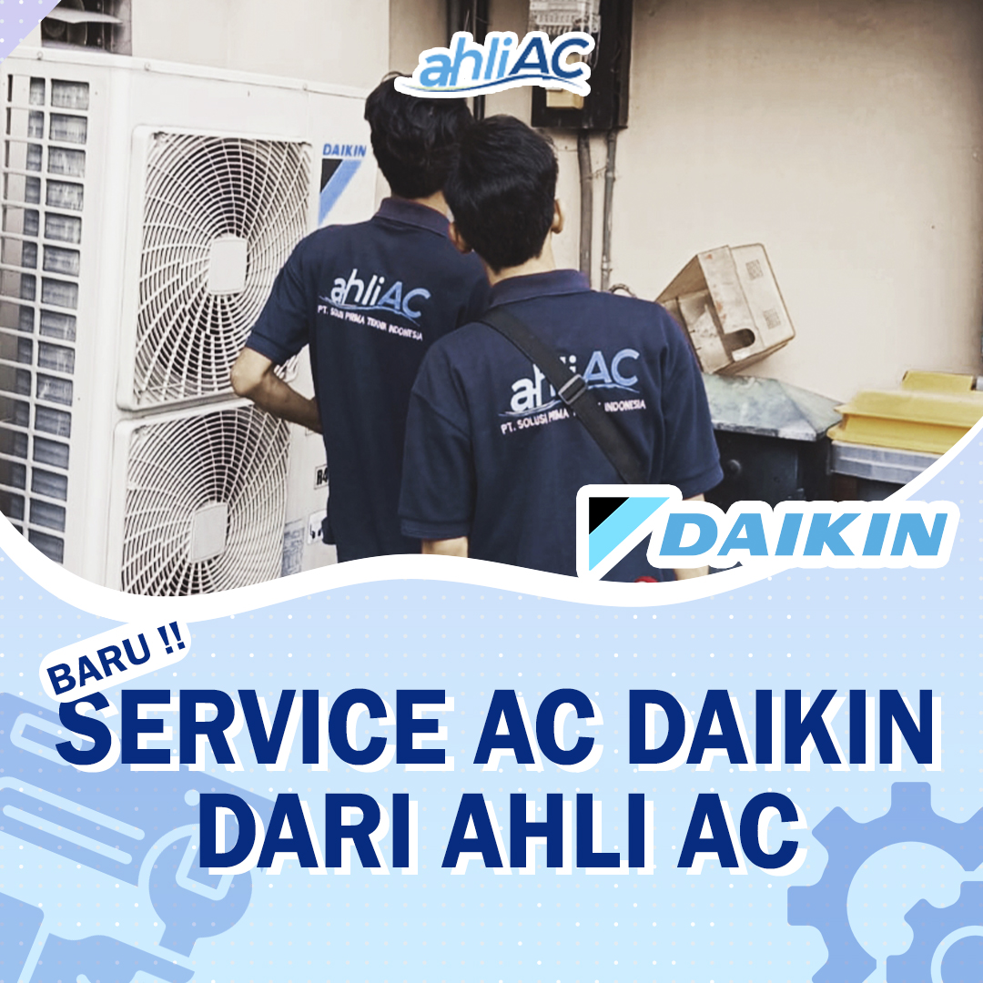 Service AC Daikin Dari Kontraktor AC Berpengalaman