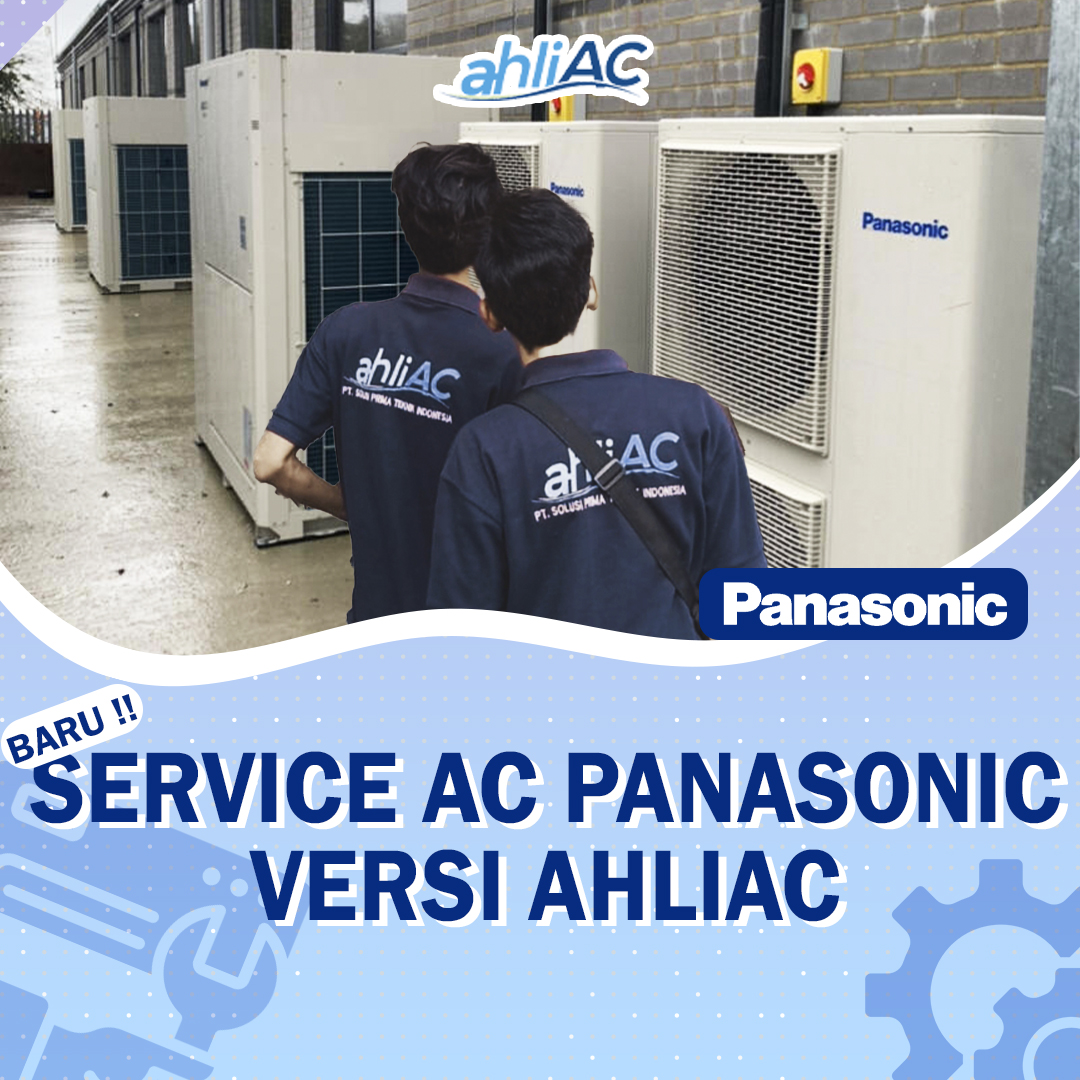 Service AC Panasonic Versi Kontraktor AC Berpengalaman