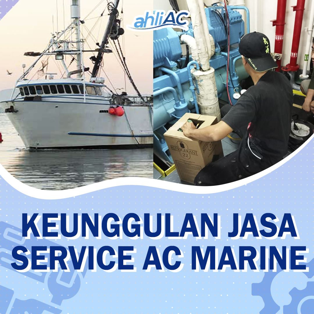 Keunggulan Jasa Service AC Marine