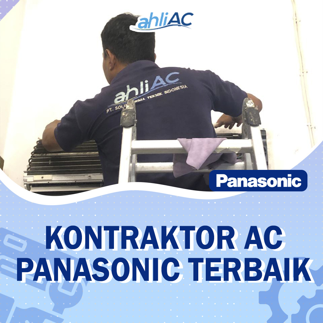 Kontraktor AC Panasonic Terbaik