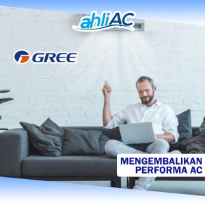 MENGEMBALIKAN PERFORMA AC