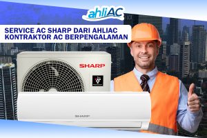 Service AC Sharp Dari ahliAC