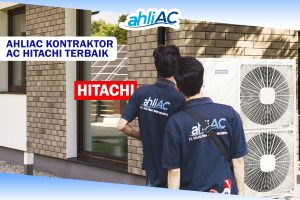 ahliAC Kontraktor AC Hitachi Terbaik