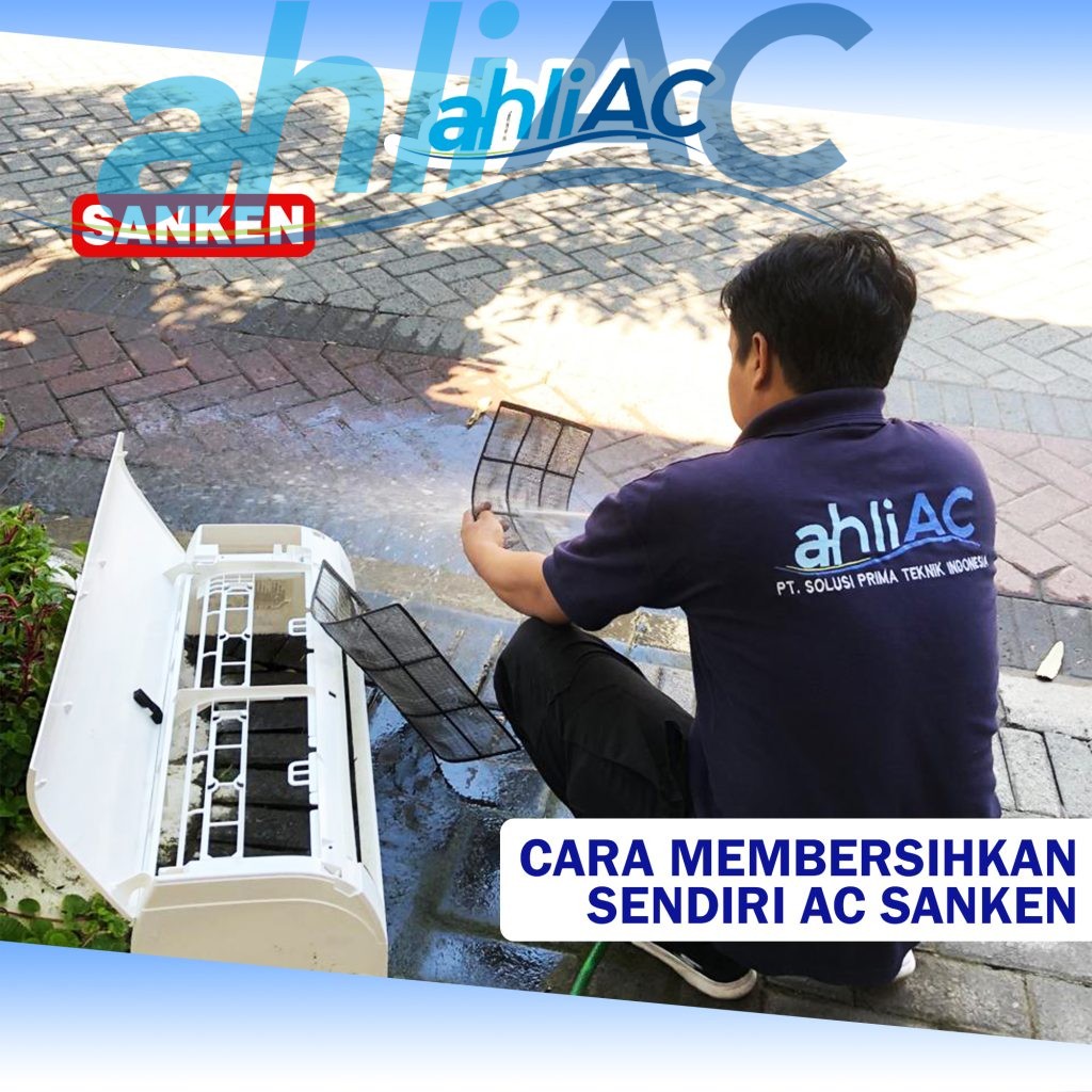 CARA MEMBERSIHKAN SENDIRI AC SANKEN