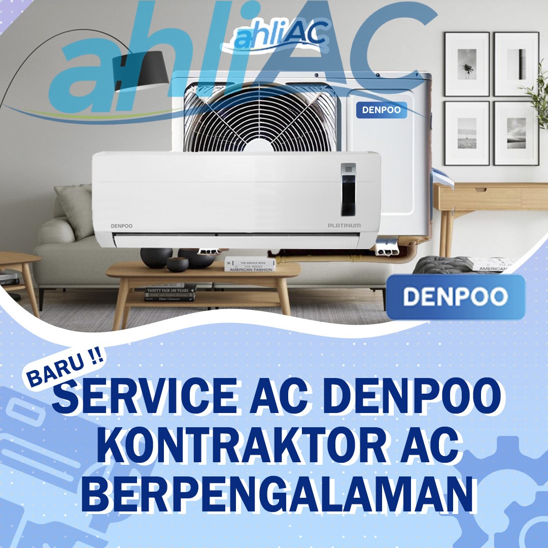 Service AC Denpoo – Kontraktor AC Berpengalaman