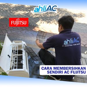 Cara Membersihkan sendiri AC Fujitsu