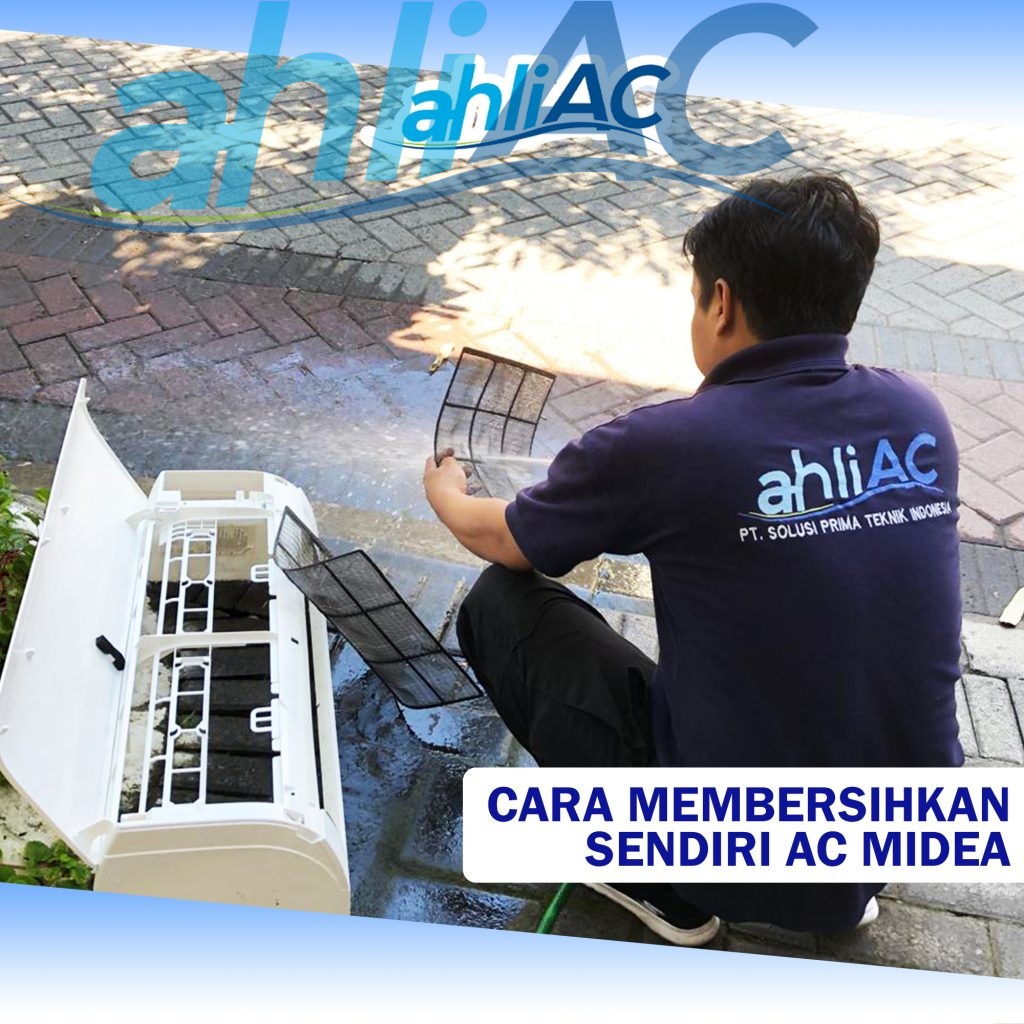 Cara Membersihkan sendiri AC Midea