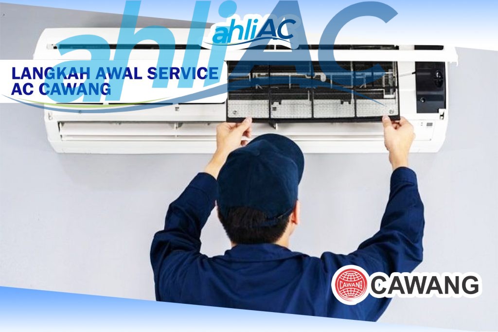 LANGKAH AWAL SERVICE AC CAWANG