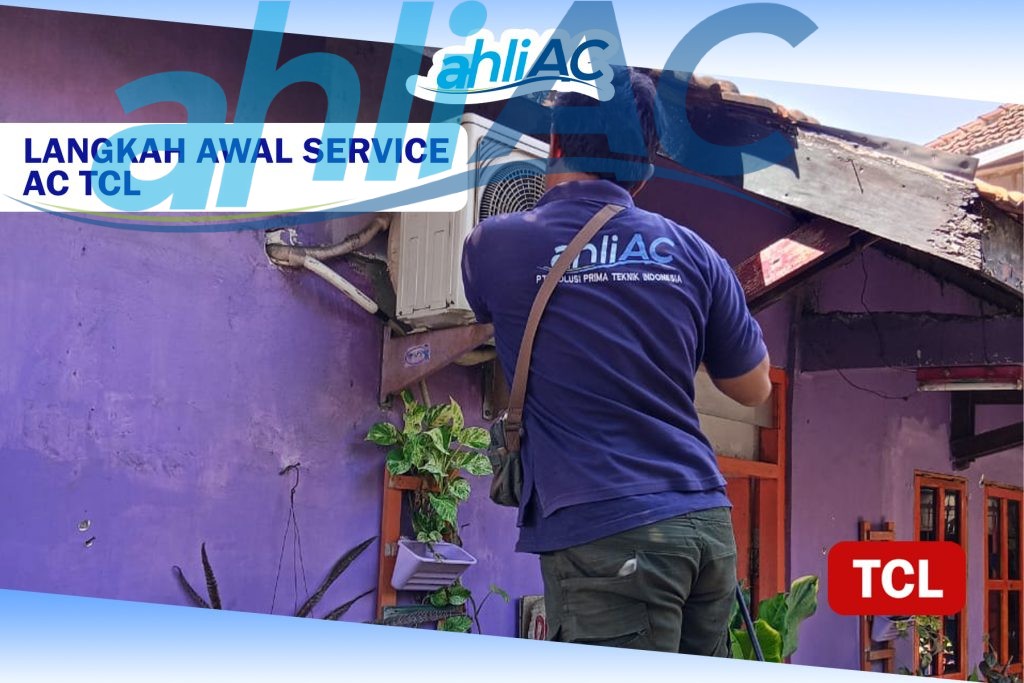 LANGKAH AWAL SERVICE AC TCL