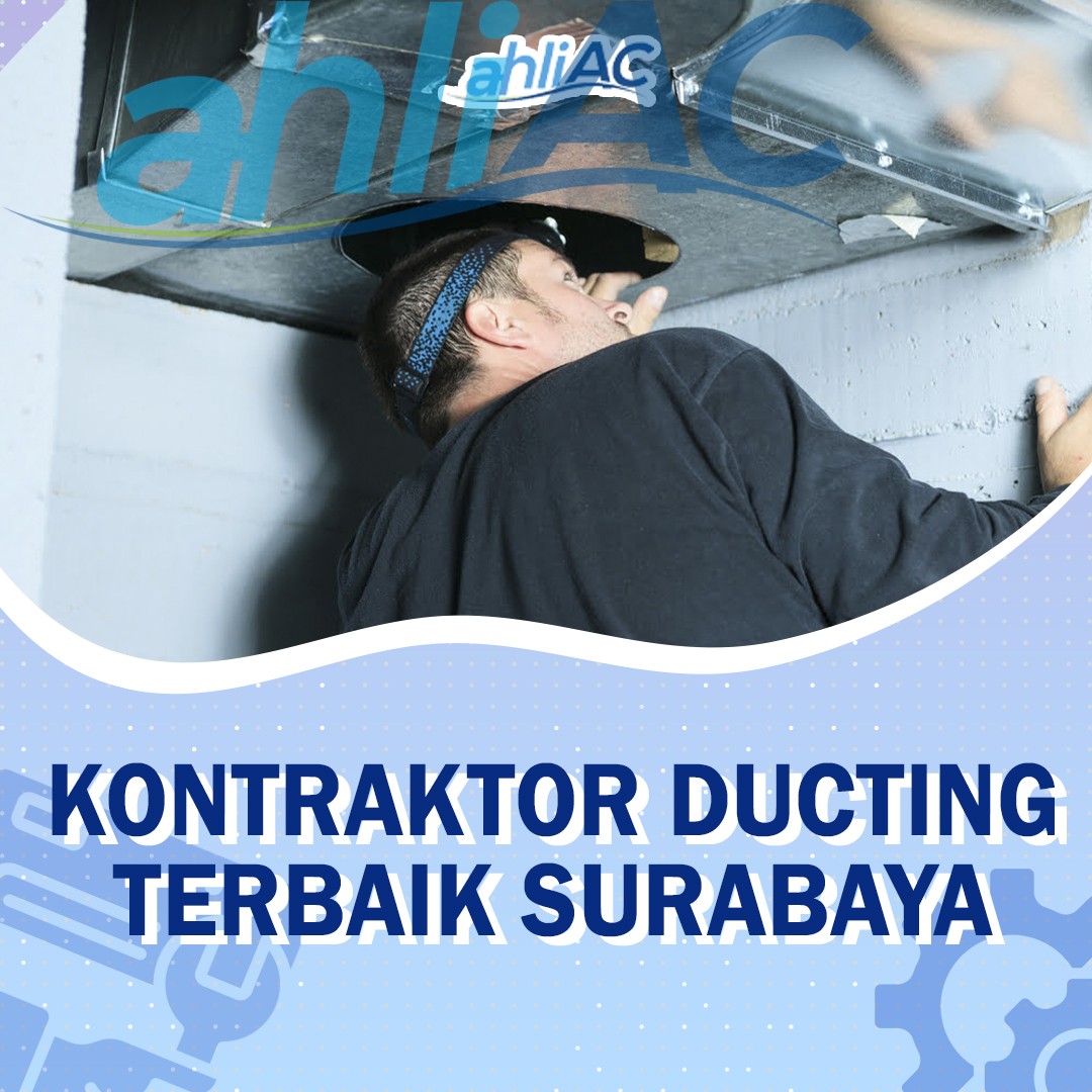 kontraktor ducting terbaik surabaya