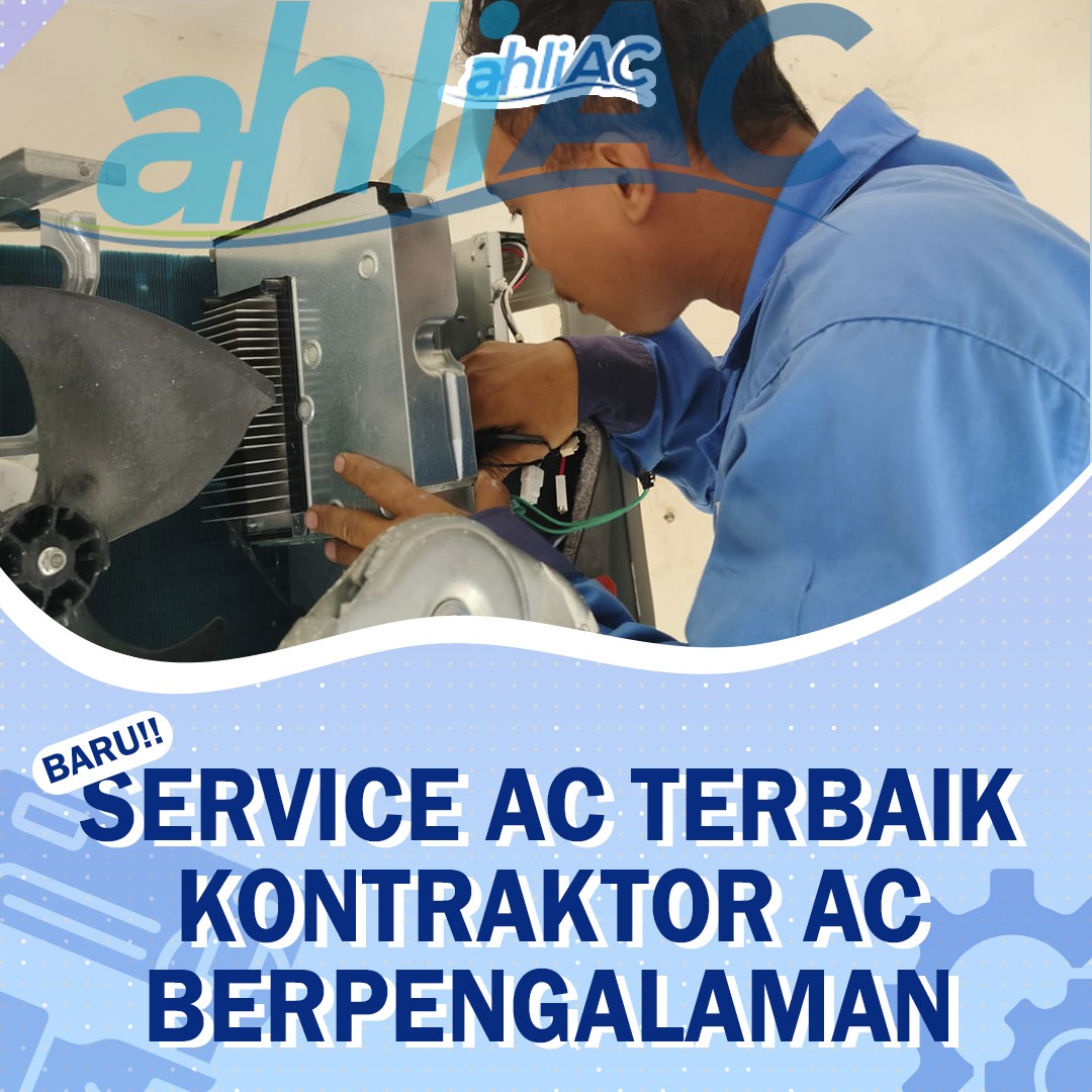 service ac terbaik kontraktor ac berpengalaman