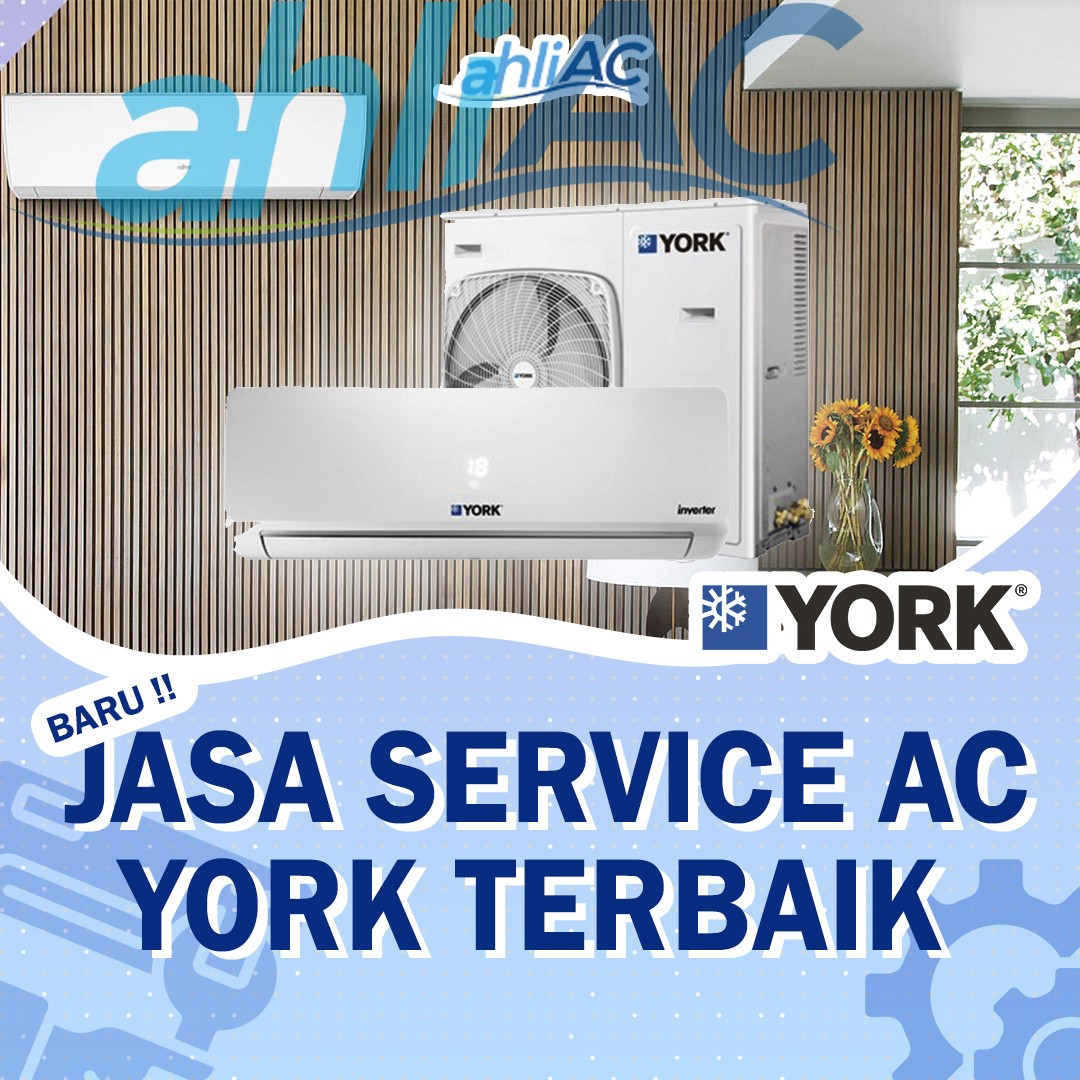 Jasa Service AC York Terbaik