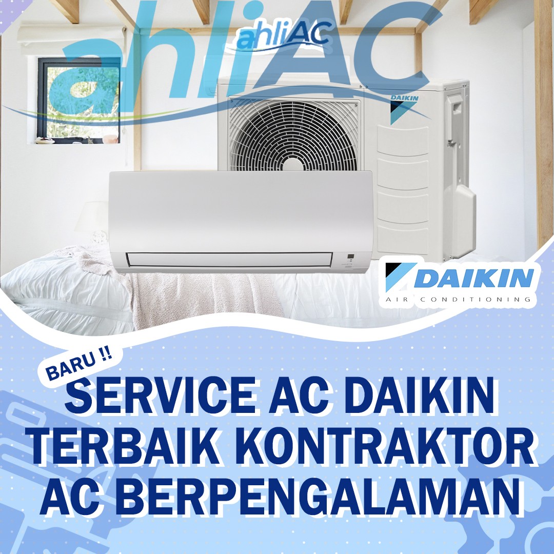 service ac daikin terbaik kontraktor ac berpengalaman