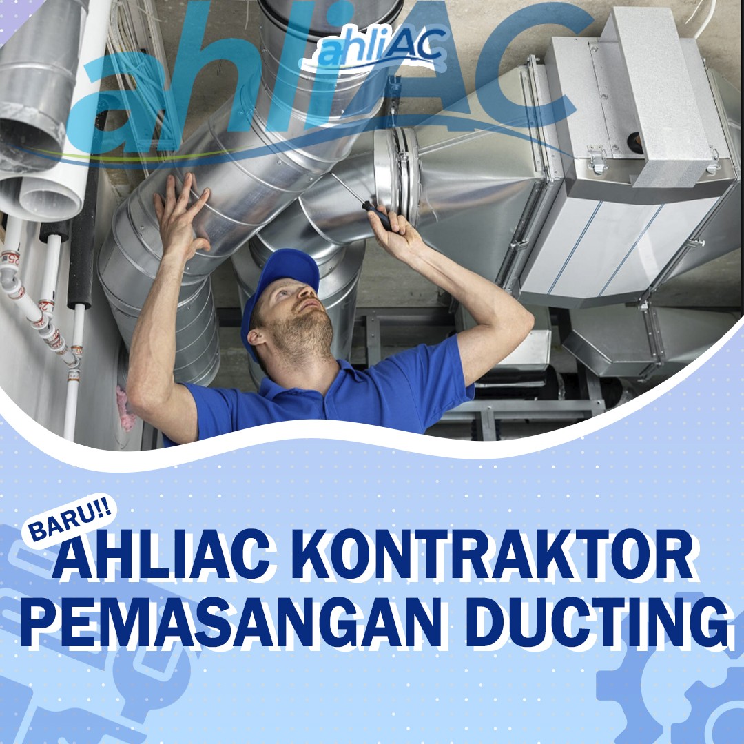 ahliac kontarktor pemasangan ducting