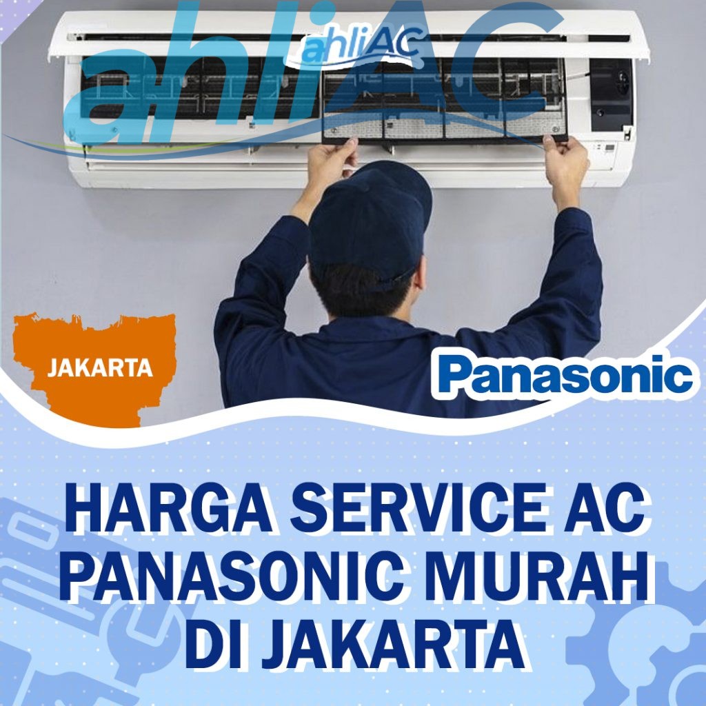 harga service ac panasonic murah di jakarta