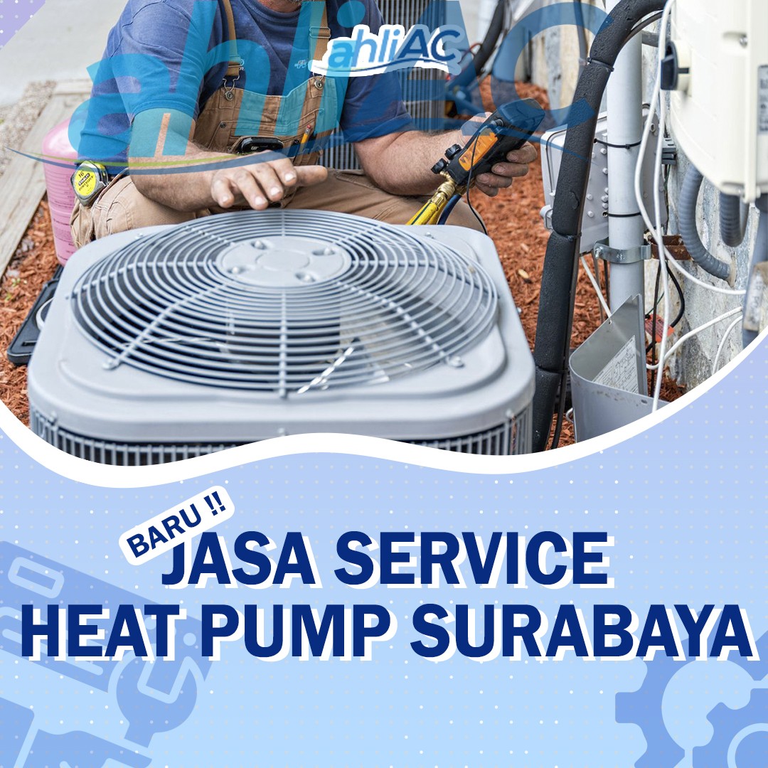 jasa service heat pump surabaya