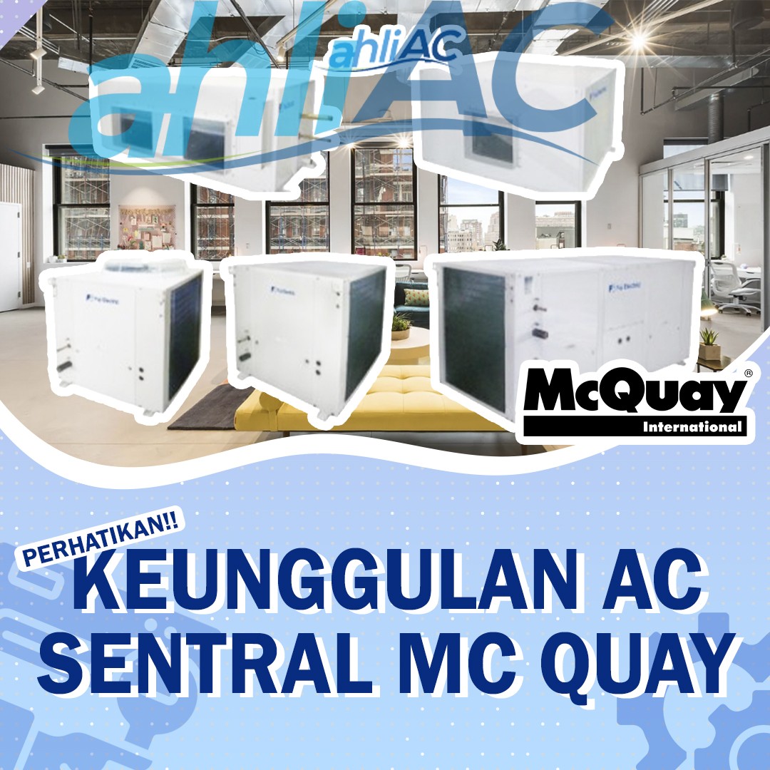 keunggulan ac sentral mc quay