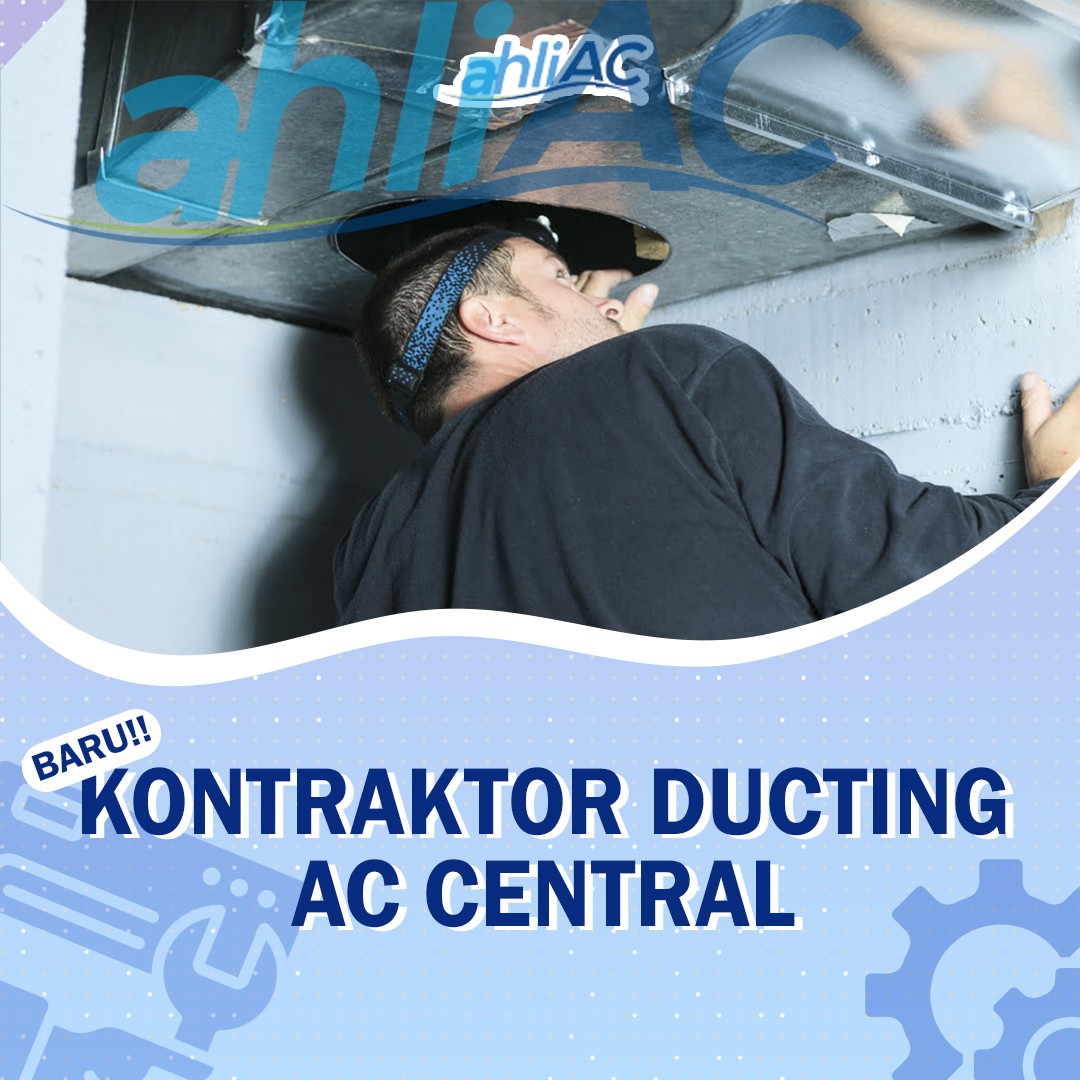 kontraktor ducting ac central