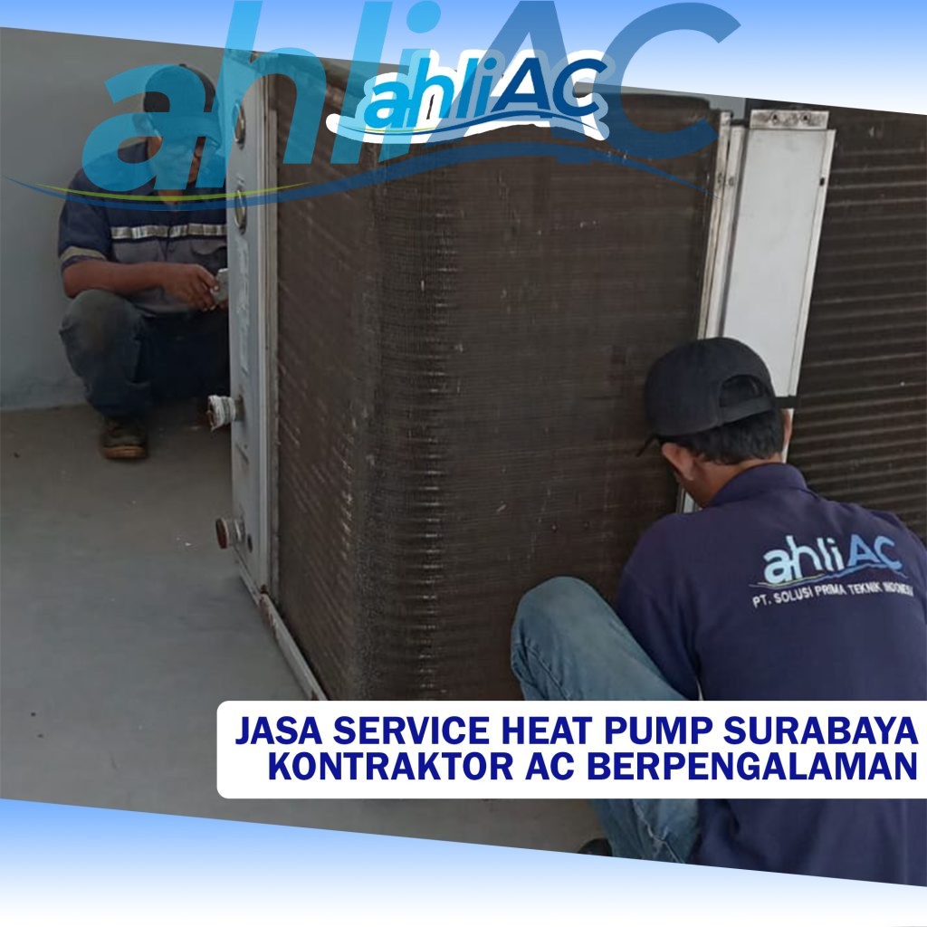 Jasa Service Heat Pump Surabaya