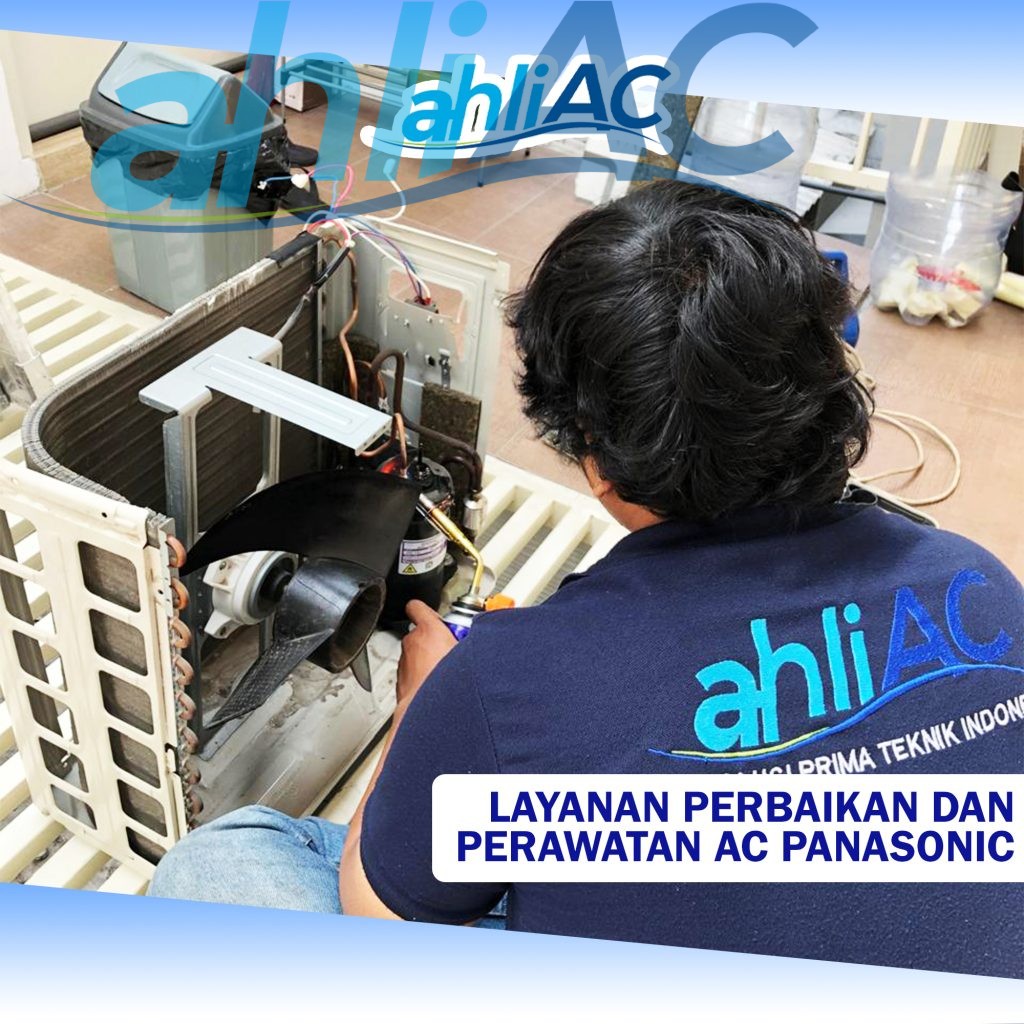 LAYANAN PERBAIKAN DAN PERAWATAN AC PANASONIC