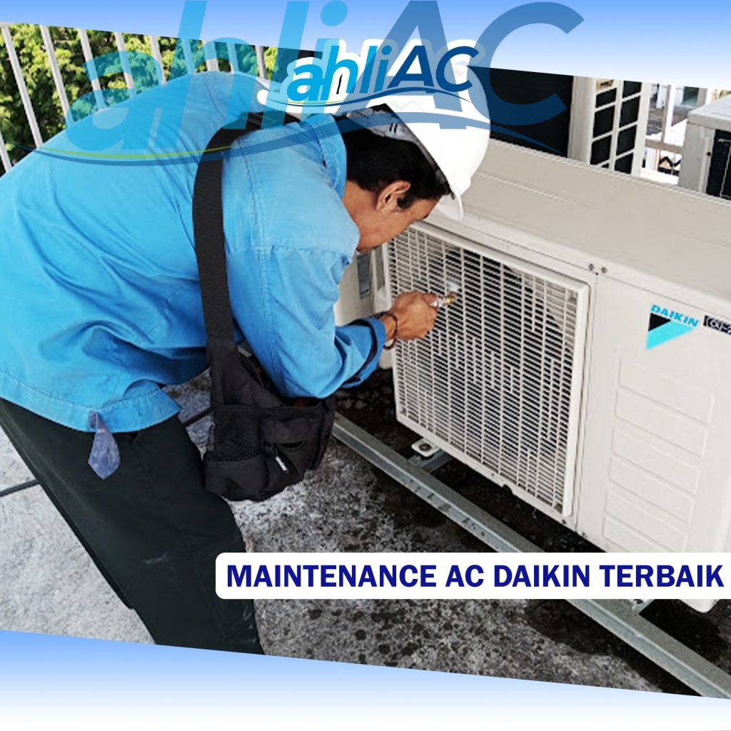 Maintenance AC Daikin Terbaik