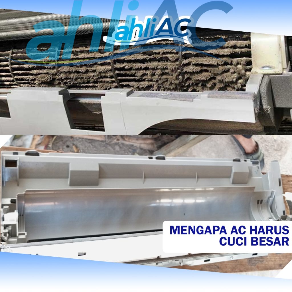 Mengapa AC Harus Cuci Besar