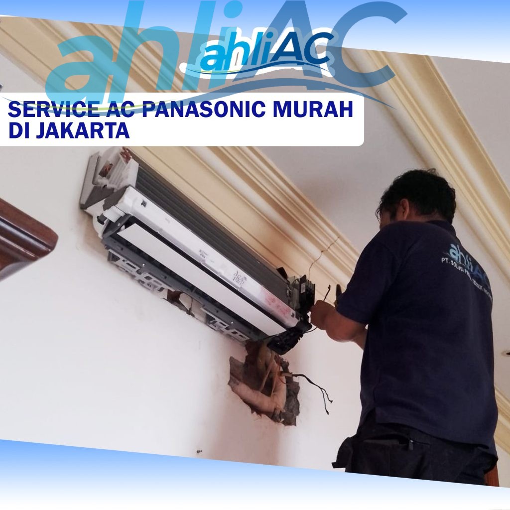 Service AC Panasonic Paling Murah Di Jakarta