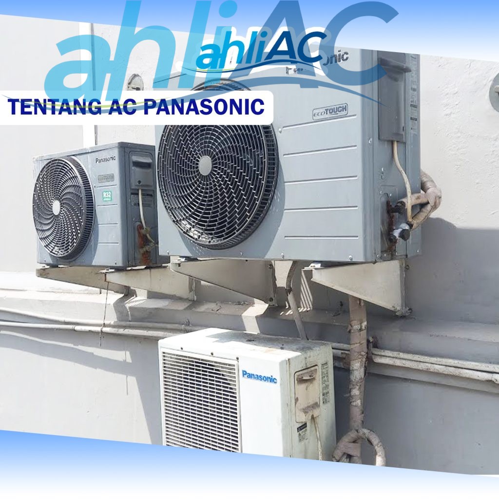 TENTANG AC PPANASONIC