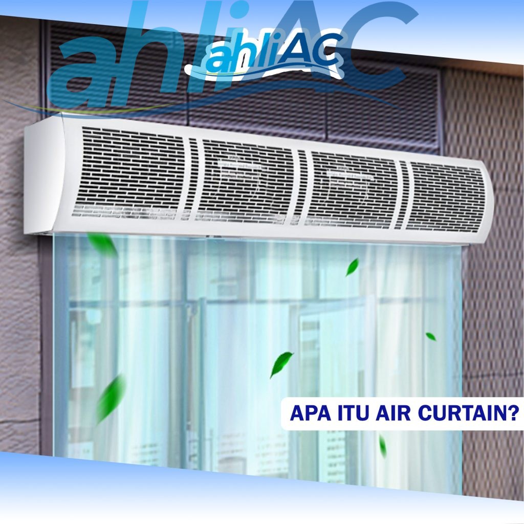 Apa Itu Air Curtain