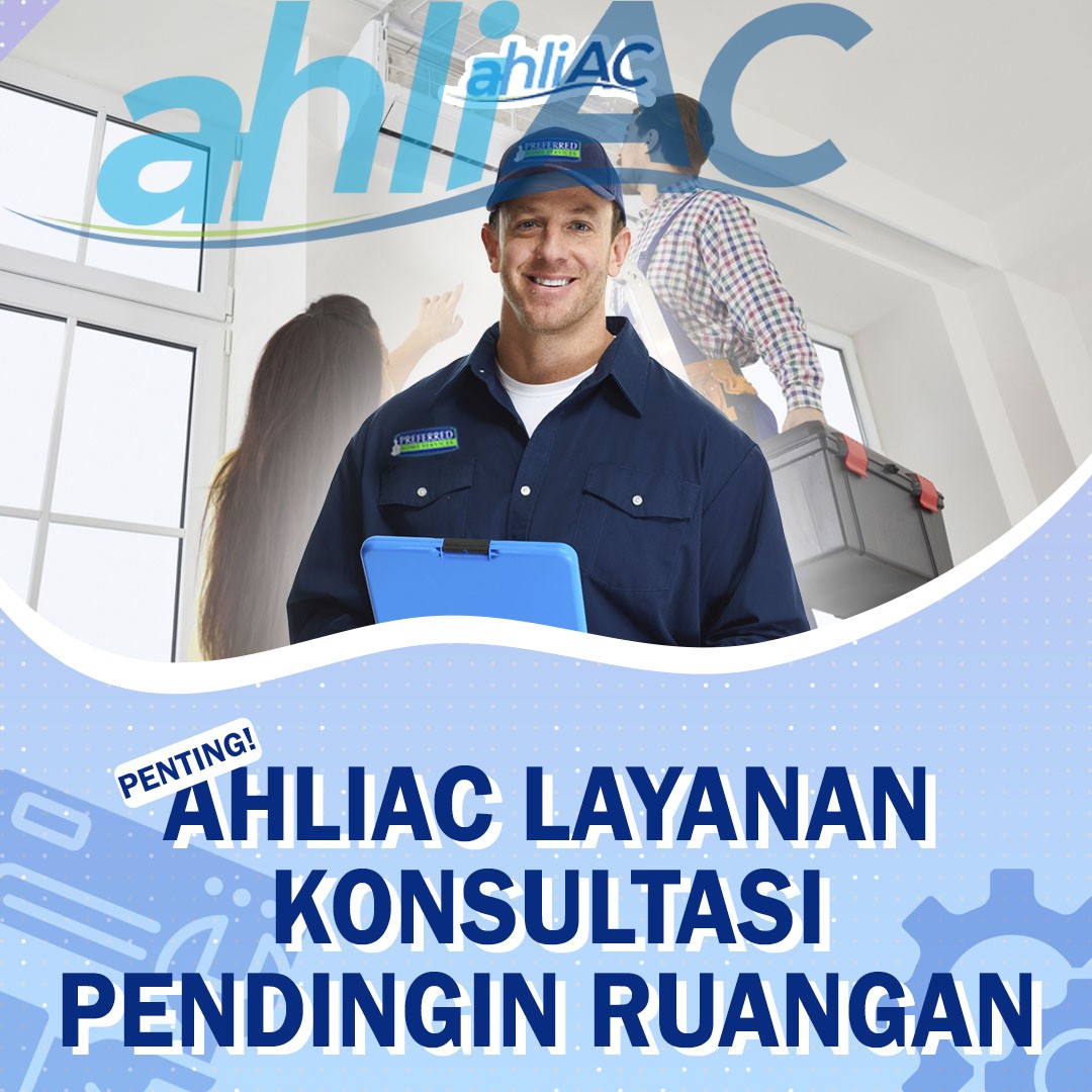 AhliAC layanan konsultasi pendingin ruangan