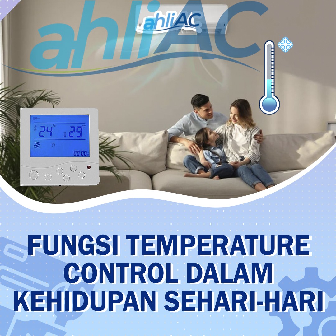 fungsi temperature control dalam kehidupan sehari hari