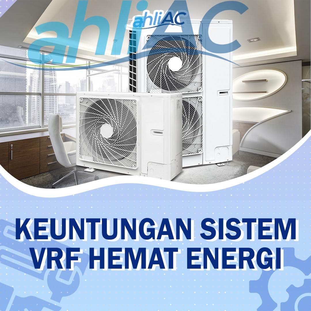 keuntungan sistem vrf hemat energi