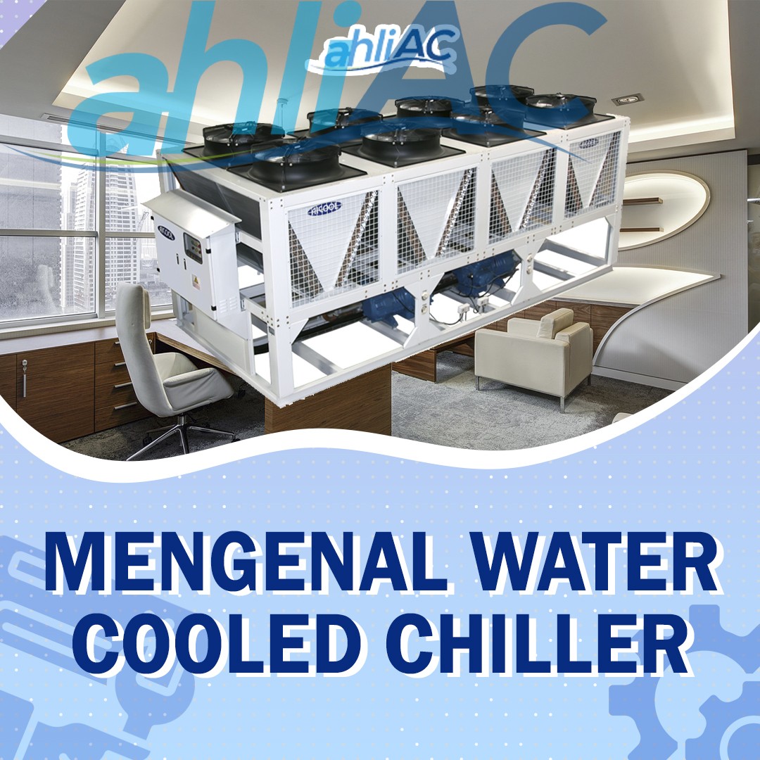 mengenal water cooled chiller