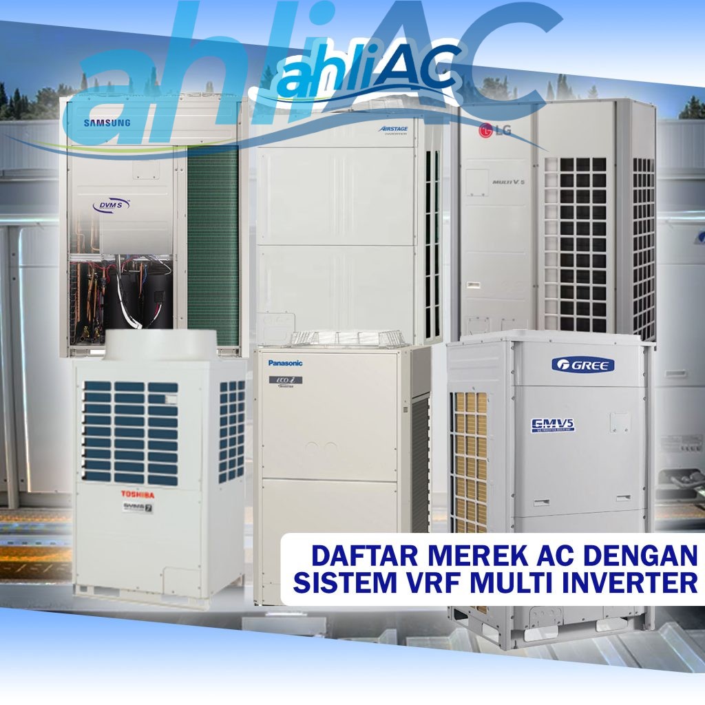 Daftar Merek AC dengan Sistem VRF Multi Inverter