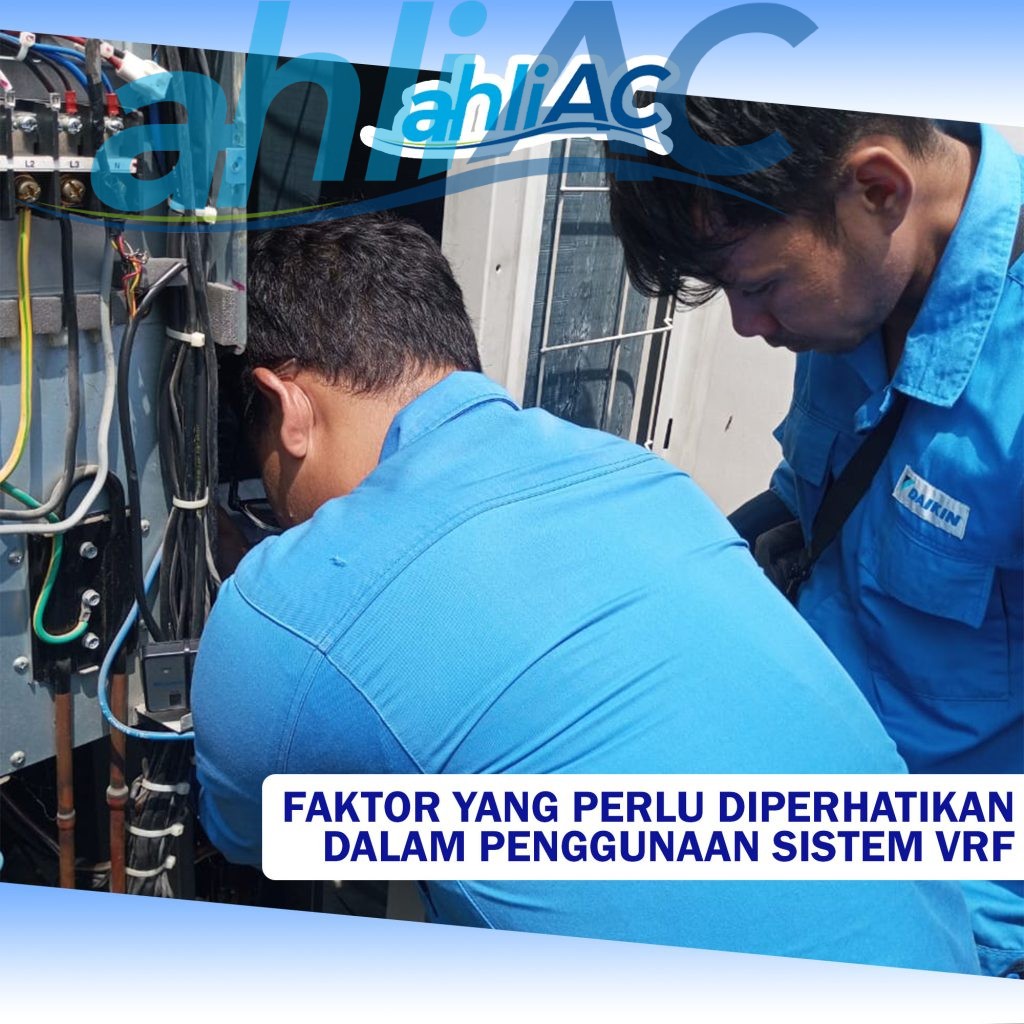 Faktor yang perlu diperhatikan dalam penggunaan sistem VRF