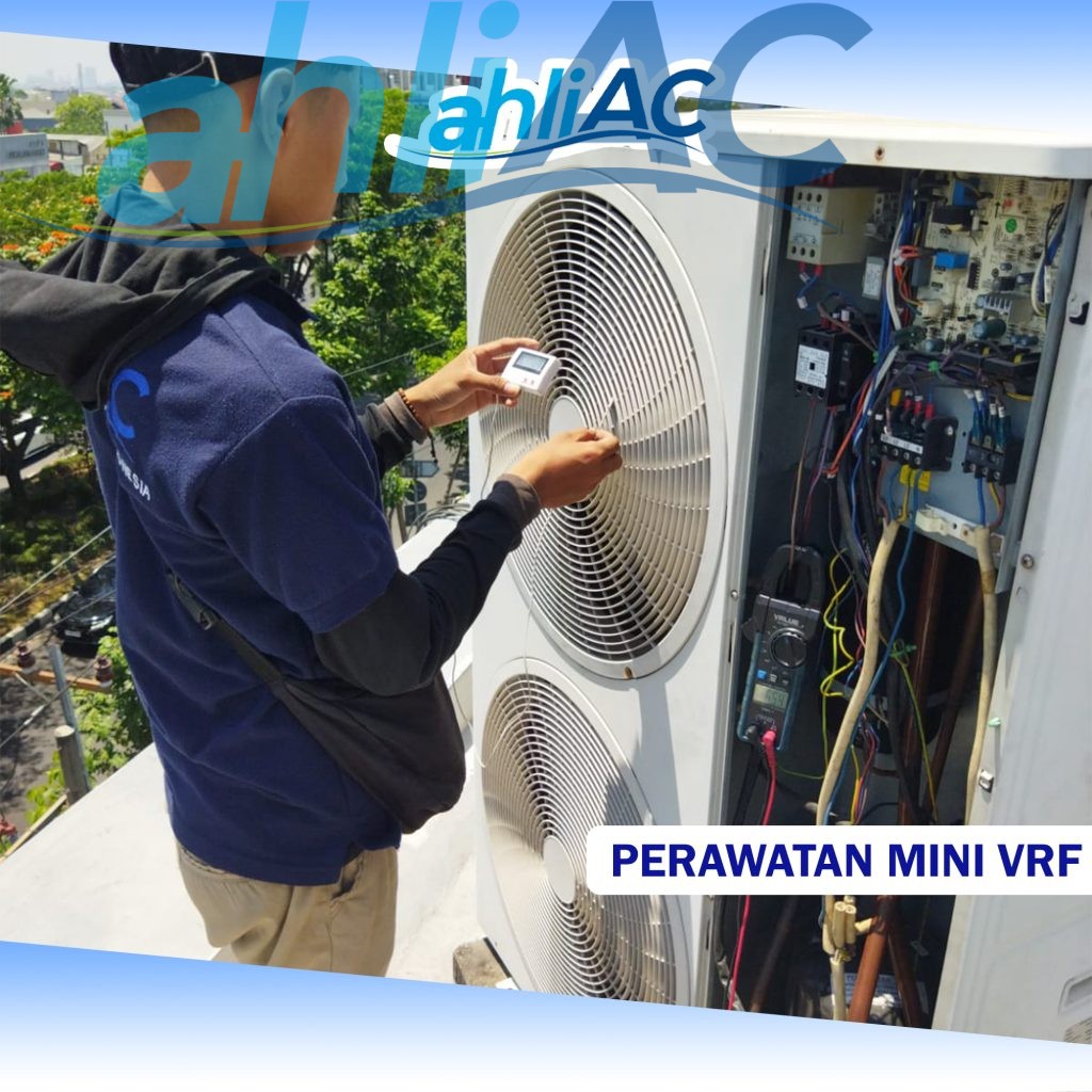 PERAWATAN MINI VRF