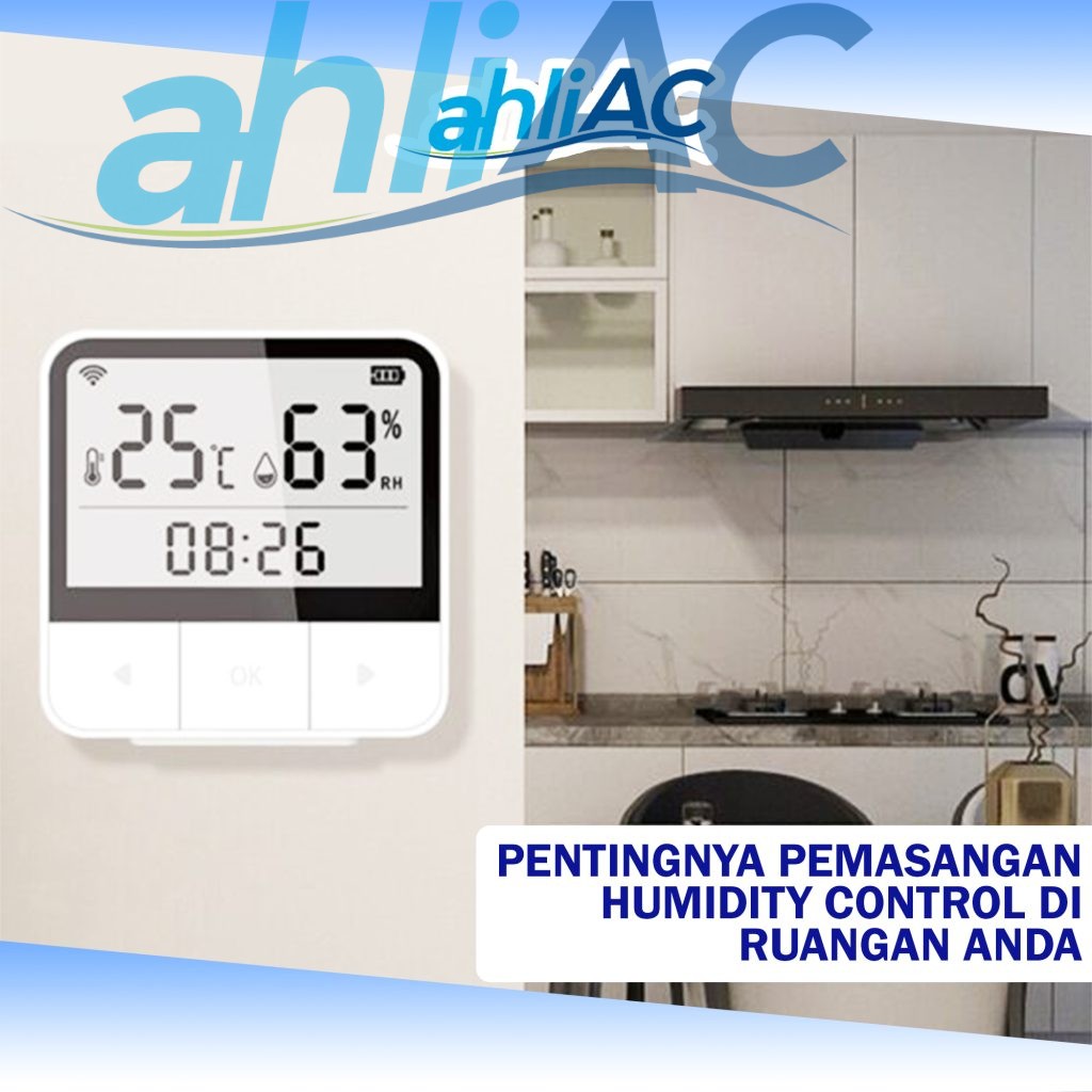 Pentingnya Pemasangan Humidity Control