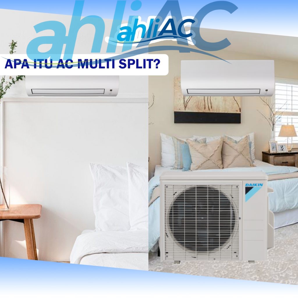 Apa itu AC Multi Split