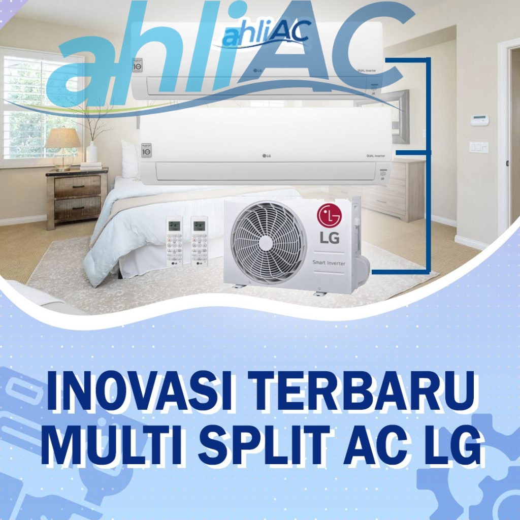  inovasi terbaru multi split ac LG