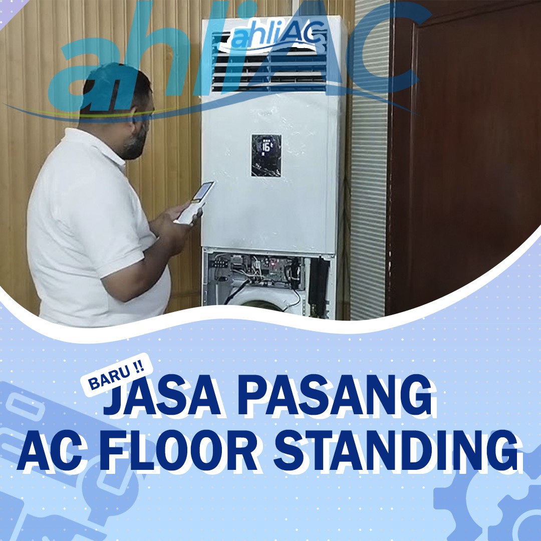 Jasa Pasang AC Floor Standing