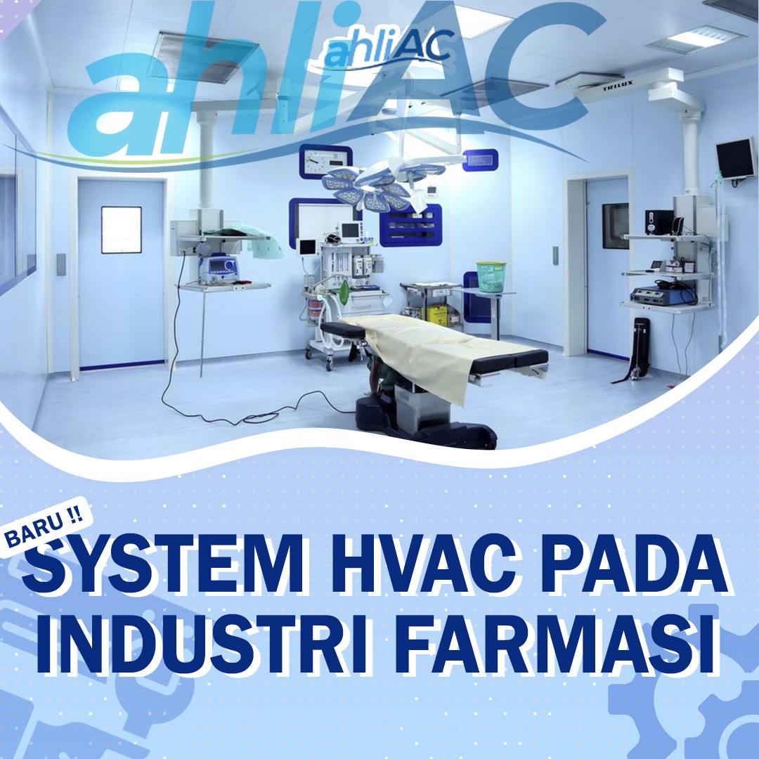 System HVAC Pada Industri Farmasi