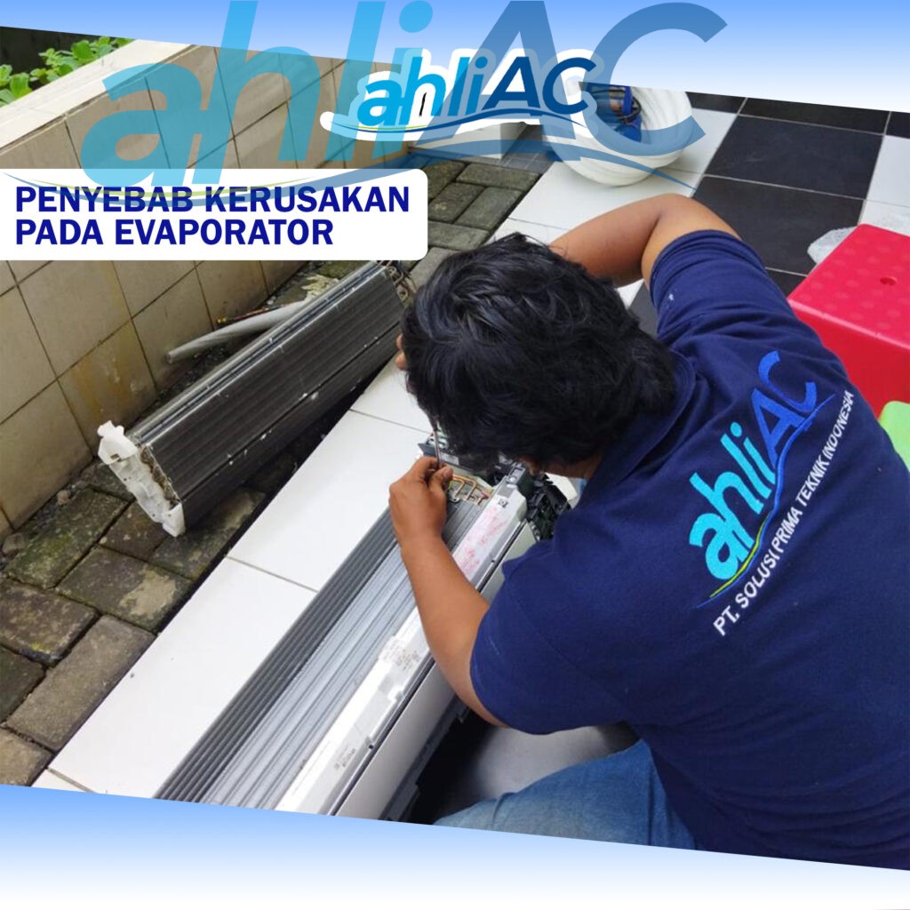 Penyebab kerusakan pada Evaporator