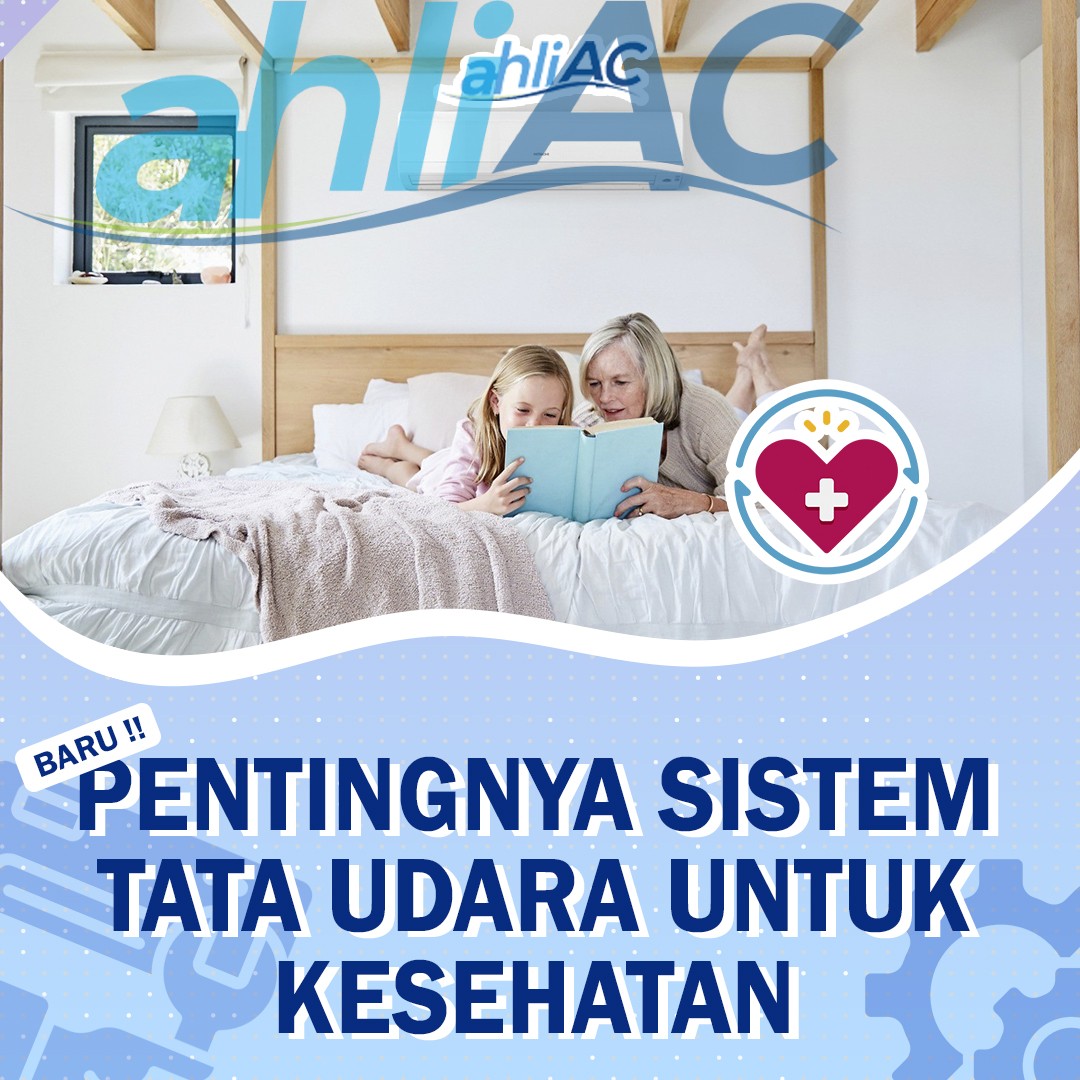 Pentingnya Sistem Tata Udara untuk Kesehatan