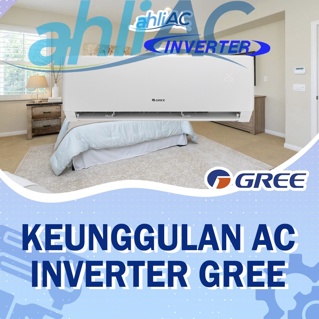 Keunggulan AC Inverter Gree