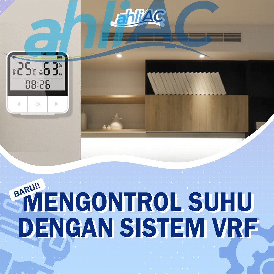 mengontrol suhu dengan sistem vrf