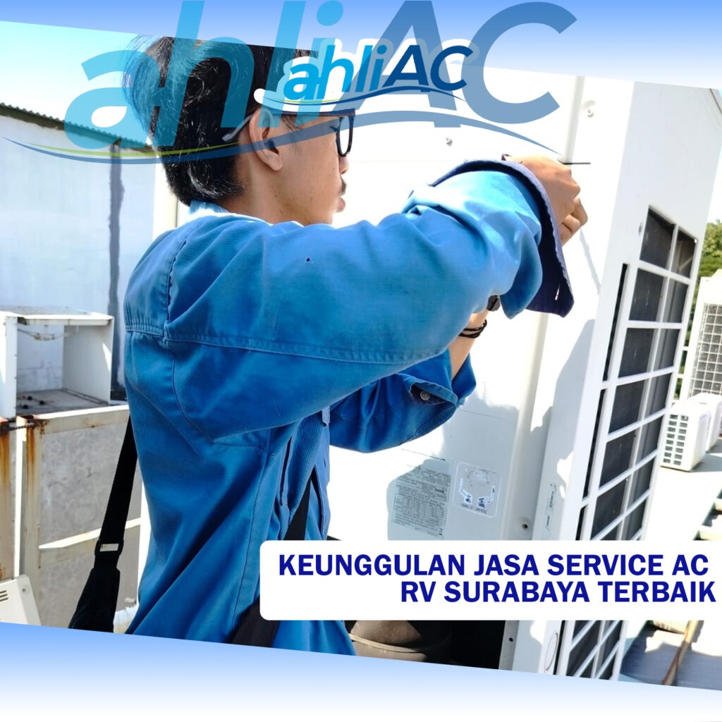 Keunggulan Jasa Service AC VRV Surabaya Terbaik