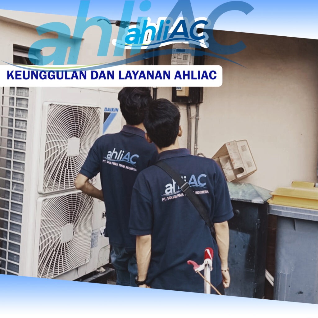 Keunggulan dan Layanan ahliAC