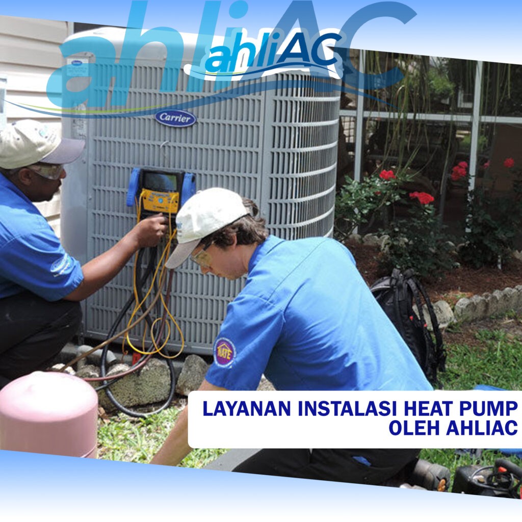 Layanan Instalasi Heat Pump oleh ahliAC