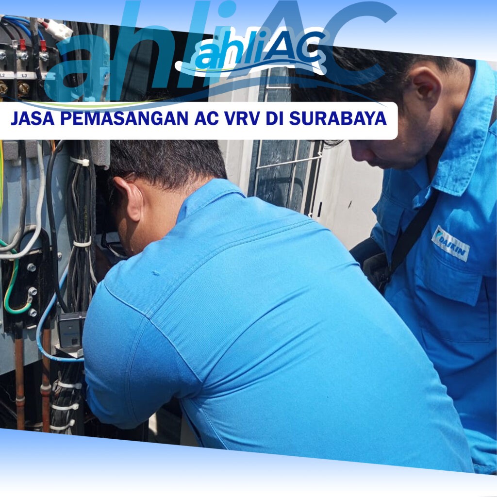 AhliAC – Jasa Pemasangan AC VRV di Surabaya